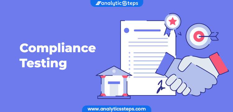 Compliance Testing - Everything you need to know title banner